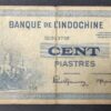 banque de l'indochine billet de 100 piastres nd 1945 pick