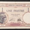 banque de l'indochine billet de 1 piastre " walhain " km 141b (copie)