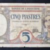 rare indochine française billet de 5 piastres au paon 1927 pick 049b (copie)
